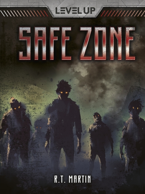 Title details for Safe Zone by R. T. Martin - Wait list
